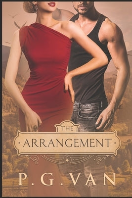 The Arrangement: A Passionate Indian Billionaire Romance by Van, P. G.