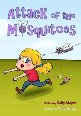 Attack of the Mosquitoes!: Funny Rhyming Picture Book for Beginner Readers (ages 2-8) by Liang, Mindy