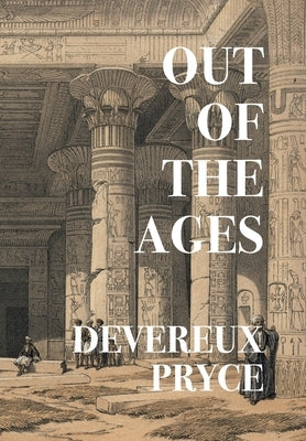 Out of the Ages by Pryce, Devereux