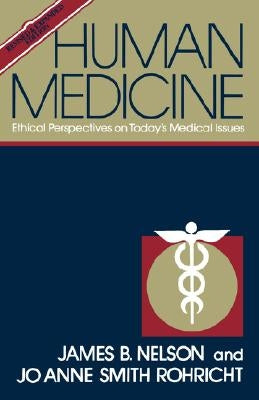 Human Medicine by Nelson, James B.
