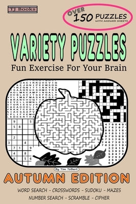 Variety Puzzles Autumn Edition: Fun Exercise For Your Brain by Tolbert, Tim