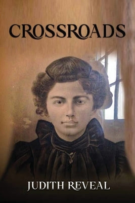 Crossroads by Reveal, Judith