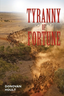 Tyranny of Fortune by Hoult, Don