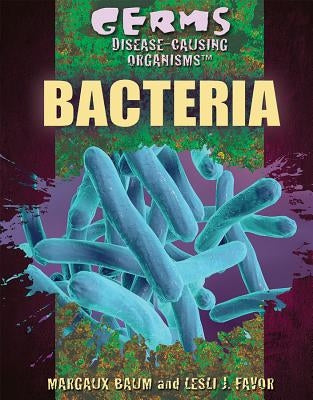 Bacteria by Favor Ph. D., Leslie