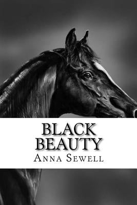 Black Beauty by Sewell, Anna