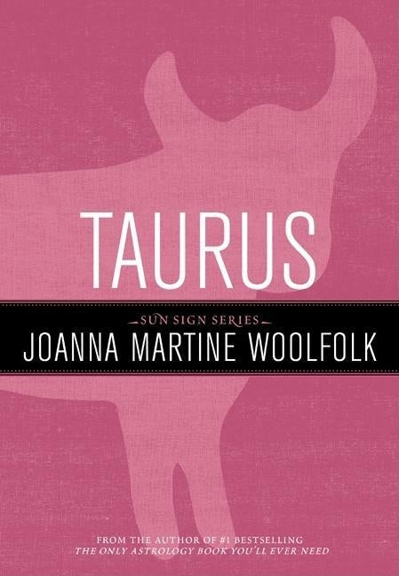 Taurus by Woolfolk, Joanna Martine