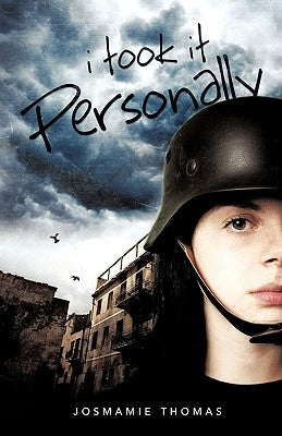 I Took It Personally by Thomas, Josmamie