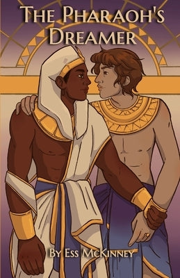 The Pharaoh's Dreamer by McKinney, Ess