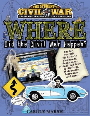 Where Did the Civil War Happen? by Marsh, Carole