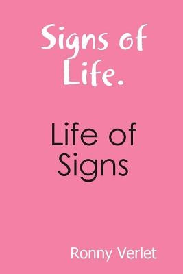 Signs of Life. Life of Signs. by Verlet, Ronny