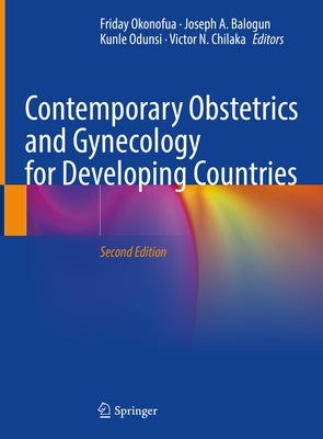 Contemporary Obstetrics and Gynecology for Developing Countries by Okonofua, Friday