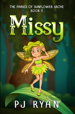 Missy: A funny chapter book for kids ages 9-12 by Ryan, Pj