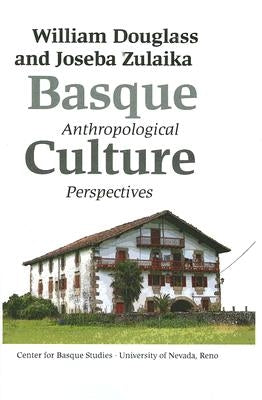Basque Culture by Douglass, William