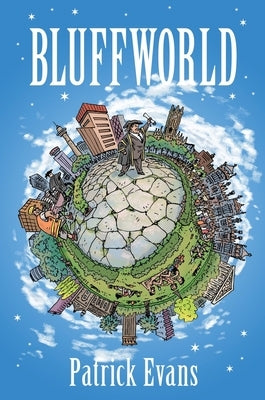 Bluffworld by Evans, Patrick