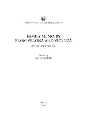 Family Memoirs from Verona and Vicenza (15th-16th Centuries) by Grubb, James S.