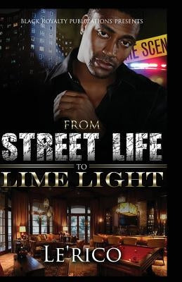 From Street Life to Lime Light by Lamb, Renee