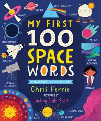 My First 100 Space Words by Ferrie, Chris
