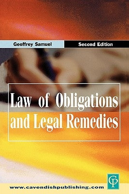 Law of Obligations & Legal Remedies by Samuel, Geoffrey