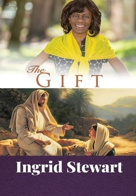 The Gift by Stewart, Ingrid