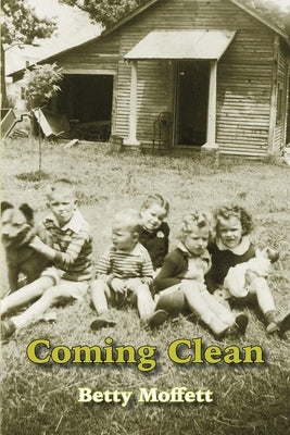 Coming Clean by Moffett, Betty
