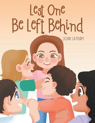 Lest One Be Left Behind by Latham, Joan