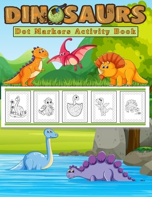 Dot Markers Activity Book, Dinosaurs: Easy Guided BIG DOTS - Do a dot page a day - Gift for Kids Ages 2-6, Baby, Toddler, Preschool, ... Art Paint Dau by Editon, Moufart