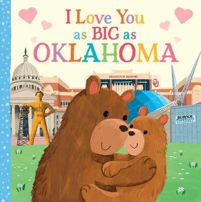 I Love You as Big as Oklahoma by Rossner, Rose