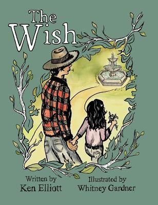 The Wish by Elliott, Ken