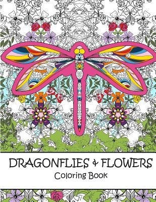 Dragonflies and Flowers Coloring Book by Lang, P. K.
