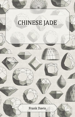 Chinese Jade by Davis, Frank