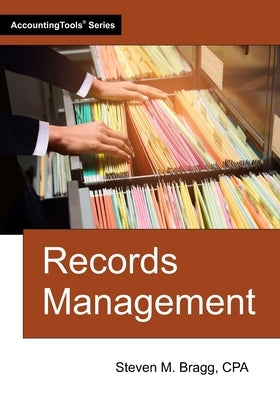 Records Management by Bragg, Steven M.