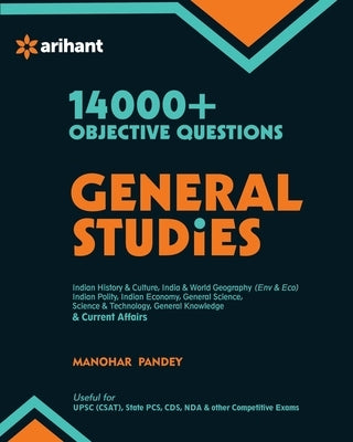 Objective General Studies 14000+ questions by Pandey, Manhor