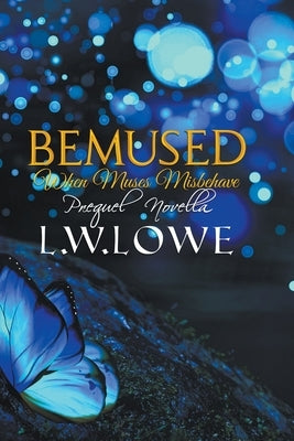 Bemused by Lowe, L. W.