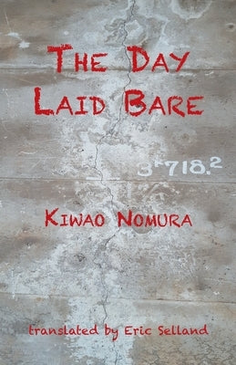 The Day Laid Bare by Nomura, Kiwao