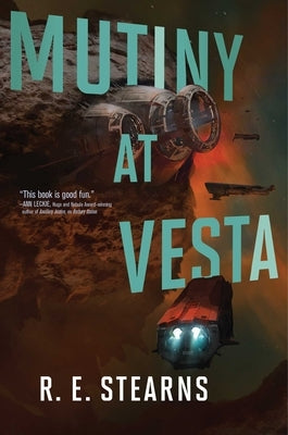 Mutiny at Vesta by Stearns, R. E.