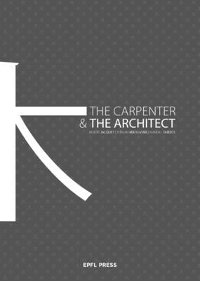 The Carpenter and the Architect by Jacquet, Benoît