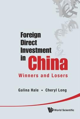Foreign Direct Investment in China by Hale Galina