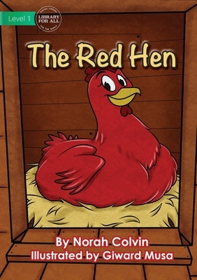 The Red Hen by Colvin, Norah