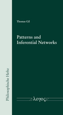 Patterns and Inferential Networks by Gil, Thomas