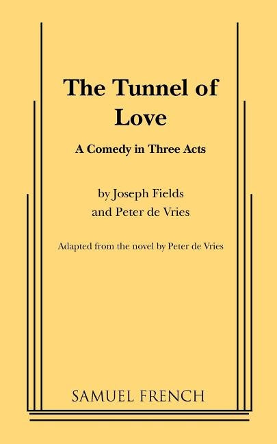 The Tunnel of Love by Fields, Joseph