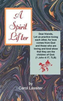 A Spirit Lifter by Lassiter, Carol