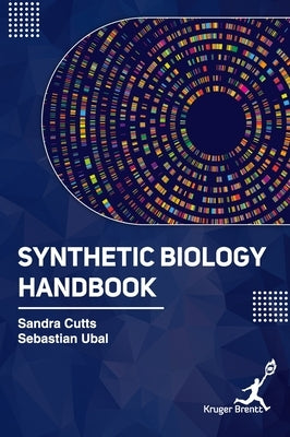 Synthetic Biology Handbook by Cutts, Sandra