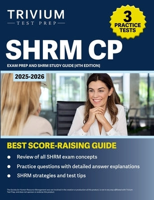 SHRM CP Exam Prep 2025-2026: 3 Practice Tests and SHRM Study Guide [4th Edition] by Hettinger, B.