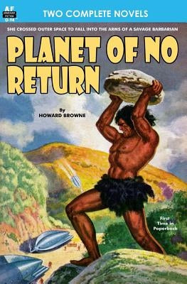 Planet of No Return & The Annihilator Comes by Repp, Ed Earl