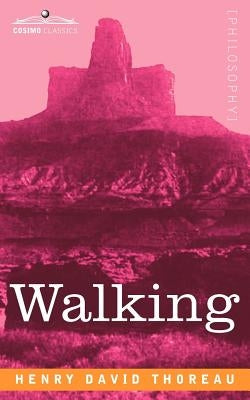 Walking by Thoreau, Henry David