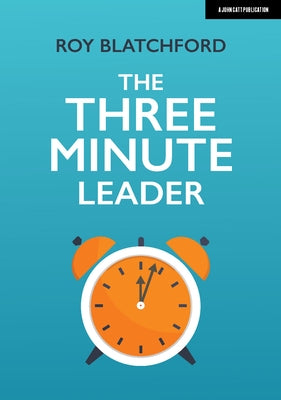The Three Minute Leader by Blatchford, Roy