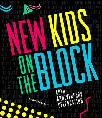 New Kids on the Block 40th Anniversary Celebration by Fragassi, Selena