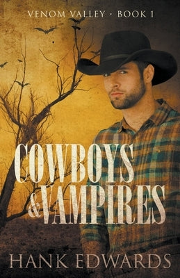 Cowboys & Vampires by Edwards, Hank