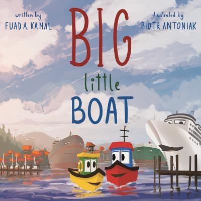 Big Little Boat by Kamal, Fuad A.