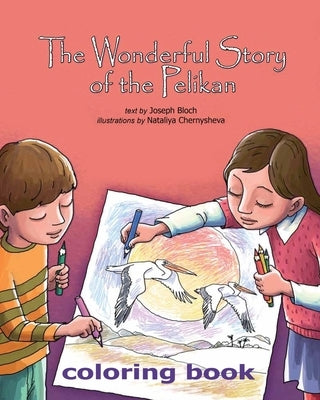 The Wonderful Story of the Pelican by Chernysheva, Nataliya